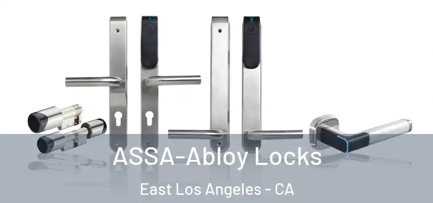  ASSA-Abloy Locks East Los Angeles - CA